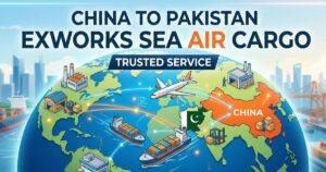 China to Pakistan ExWorks Sea Air Cargo Trusted Service